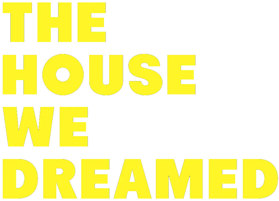 The House We Dreamed Of logo